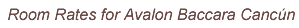 room rates for avalon grand cancun
